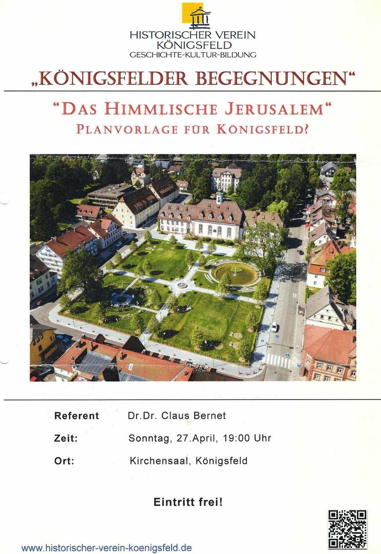 Ein Veranstaltungsplakat des Historischen Vereins Königsfeld zeigt ein Luftbild einer parkähnlichen Anlage mit umliegenden Gebäuden und informiert über einen Vortrag von Dr. Dr. Claus Bernet am Sonntag, den 27. April um 19:00 Uhr im Kirchensaal in Königsfeld mit kostenlosem Eintritt.