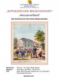 Ein Plakat für eine Veranstaltung mit dem Titel „Königsfelder Begegnungen“, das ein historisch anmutendes Bild von Menschen vor einem Gebäude zeigt, sowie Informationen zu Datum, Ort und Referent.
