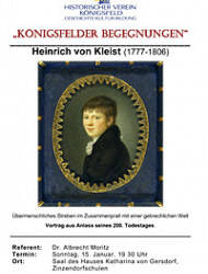 Das Bild zeigt ein Plakat für einen Vortrag über Heinrich von Kleist mit einem ovalen Portrait von ihm und Veranstaltungsdetails.