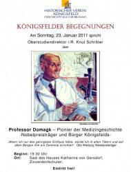 Ein Plakat kündigt einen Vortrag über Professor Domagk an, illustriert mit einem Bild eines Mannes in einem wissenschaftlichen Umfeld, begleitet von Textdetails zur Veranstaltung am 23. Januar 2011 im Saal des Hauses Katharina von Gersdorf.