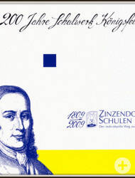 Ein Plakat zum 200-jährigen Jubiläum des Schulwerks Königsfeld zeigt eine stilisierte, blaue Porträtzeichnung eines Mannes, begleitet von den Schriftzügen "1809-2009" und "Zinzendorfschulen".