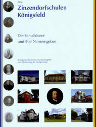 Das Bild zeigt das Cover eines Buches über die Zinzendorfschulen Königsfeld mit mehreren Bildern von Schulgebäuden und Personenporträts.